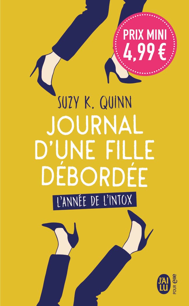 Journal d'une fille débordée: L'année de l'intox Contemporary literature
