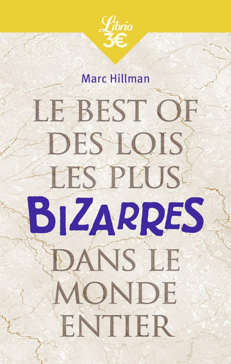 Le Best of des lois les plus bizarres dans le monde entier Hobbies & Crafts