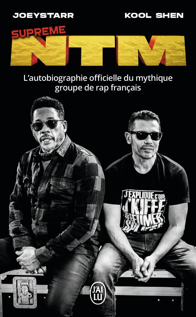 Suprême NTM: L'autobiographie officielle du mythique groupe de rap français book