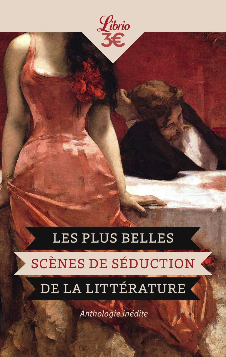 Les Plus Belles Scènes de séduction de la littérature book