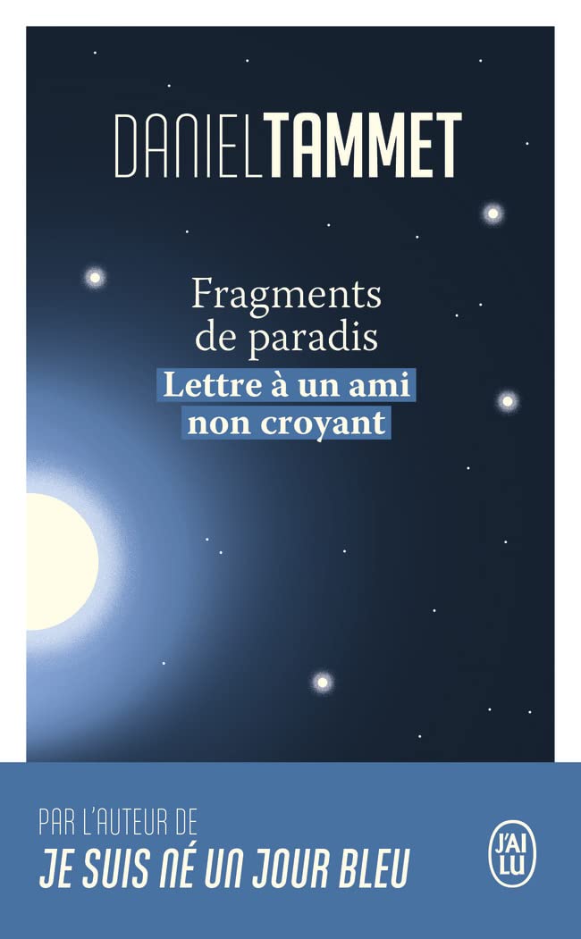 Fragments de paradis: Lettre à un ami non croyant book