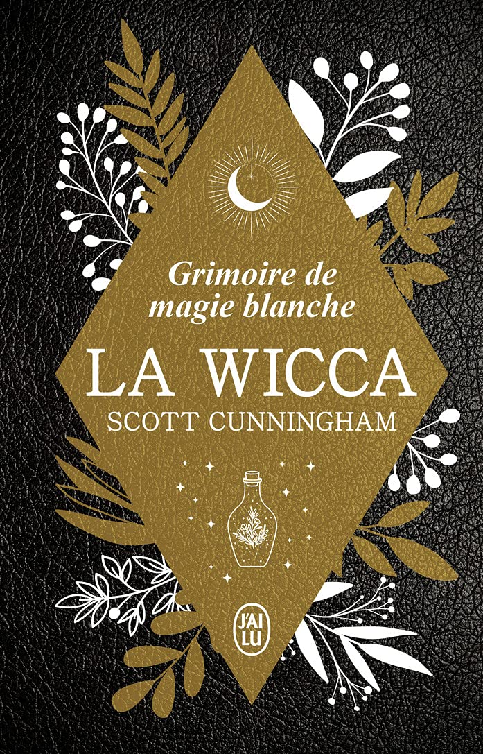 La Wicca - Édition Collector: Grimoire de magie blanche book
