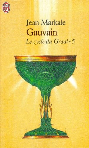 Le Cycle du Graal : Gauvain et les chemins d'Avalon book