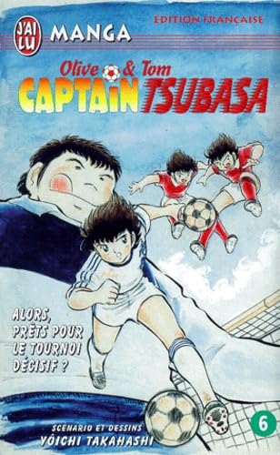 Alors, prêts pour le tournoi décisif ? Manga