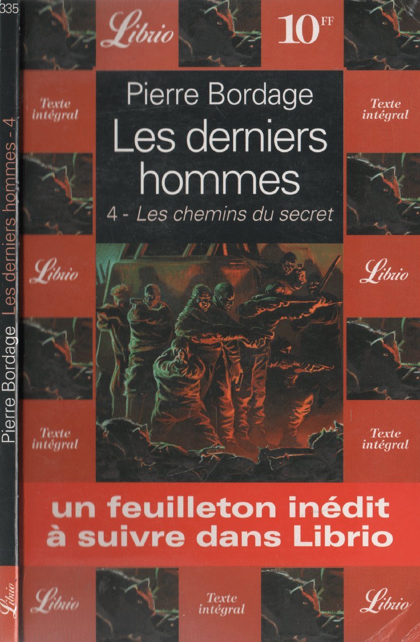 Les derniers hommes : les chemins du secret book