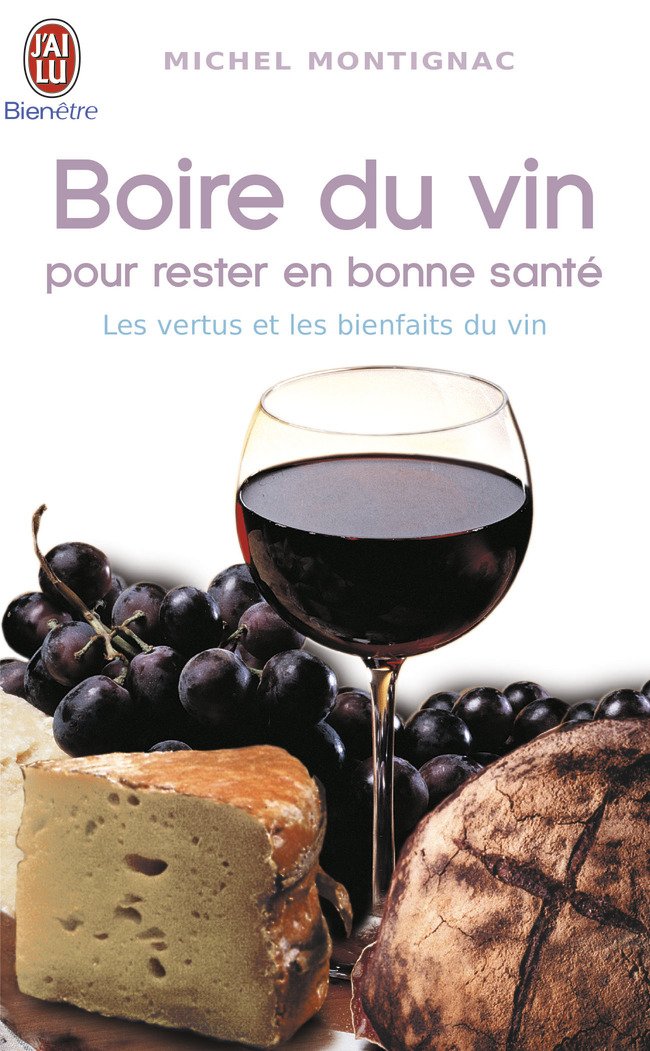 Boire du vin pour rester en bonne santé book