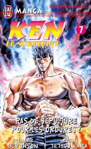 Ken le survivant, tome 7 : Pas de Sépulture pour les ordures ! book