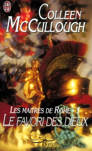 Les Maîtres de Rome : le favori des dieux, tome 3 book