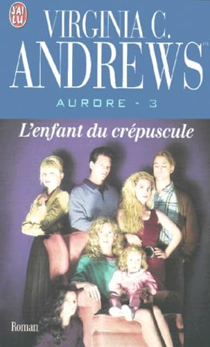 Aurore, tome 3 : L'enfant du crépuscule book