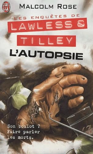 Les enquêtes de Lawless et Tilley : L'autopsie book
