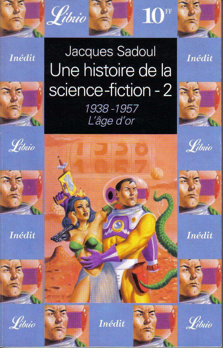 Une histoire de la science-fiction : l'âge d'or 1938-1957 book