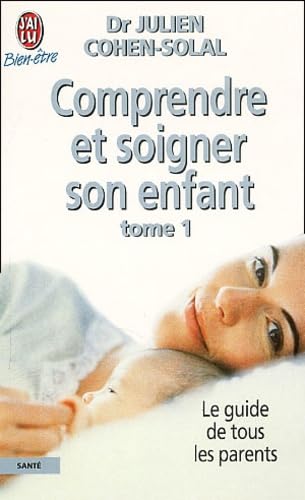 Comprendre et soigner son enfant - t1 Books