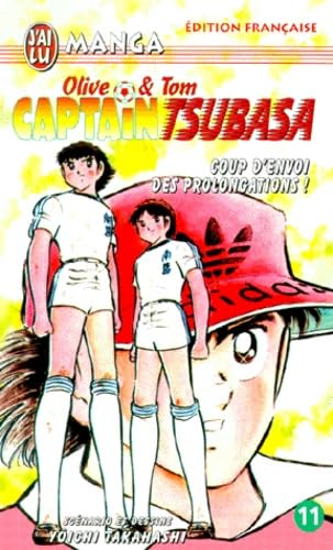 Captain Tsubasa, tome 11 : Coup d'envoi des prolongations ! book