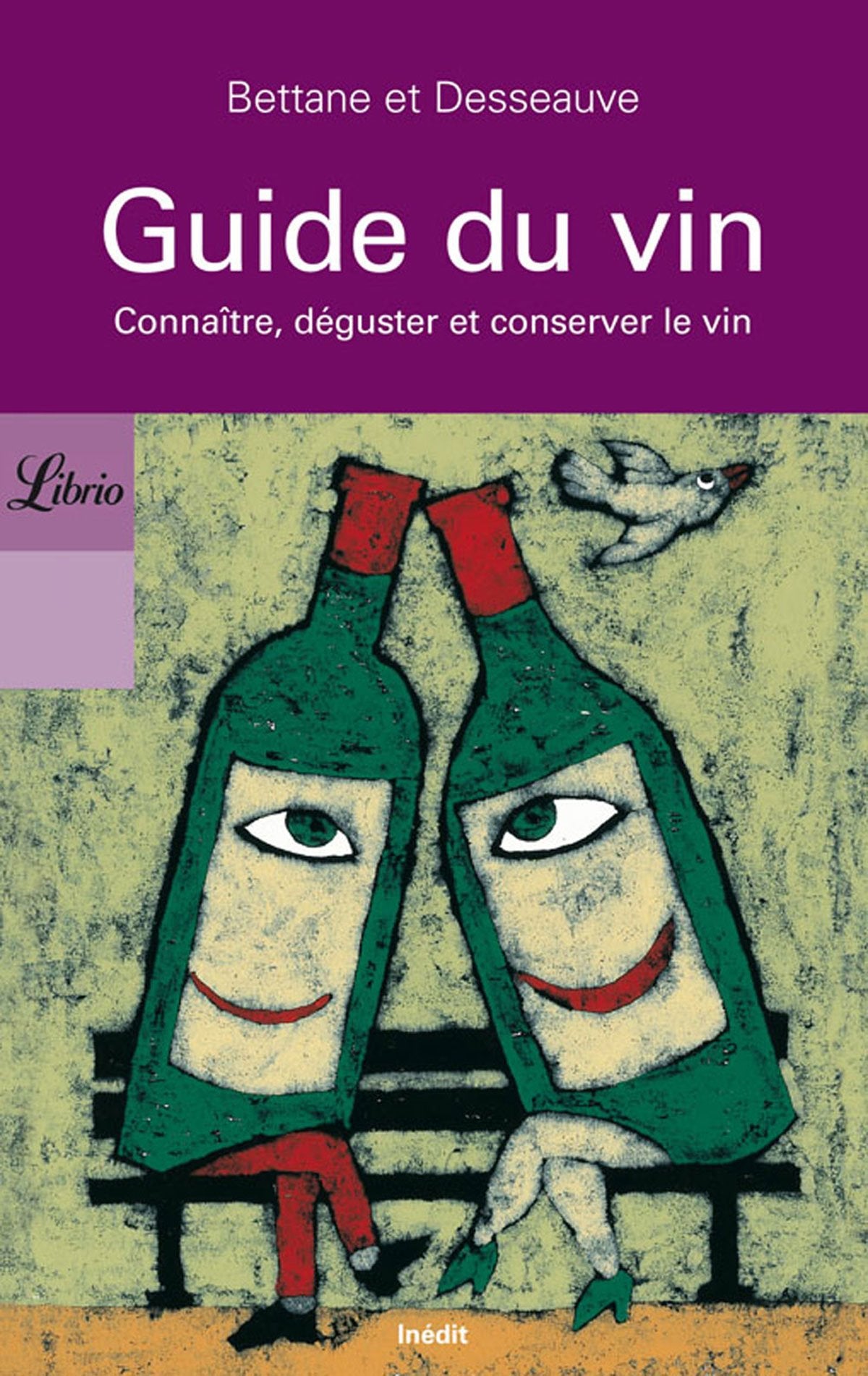 Guide du vin : Connaître, déguster et conserver le vin book