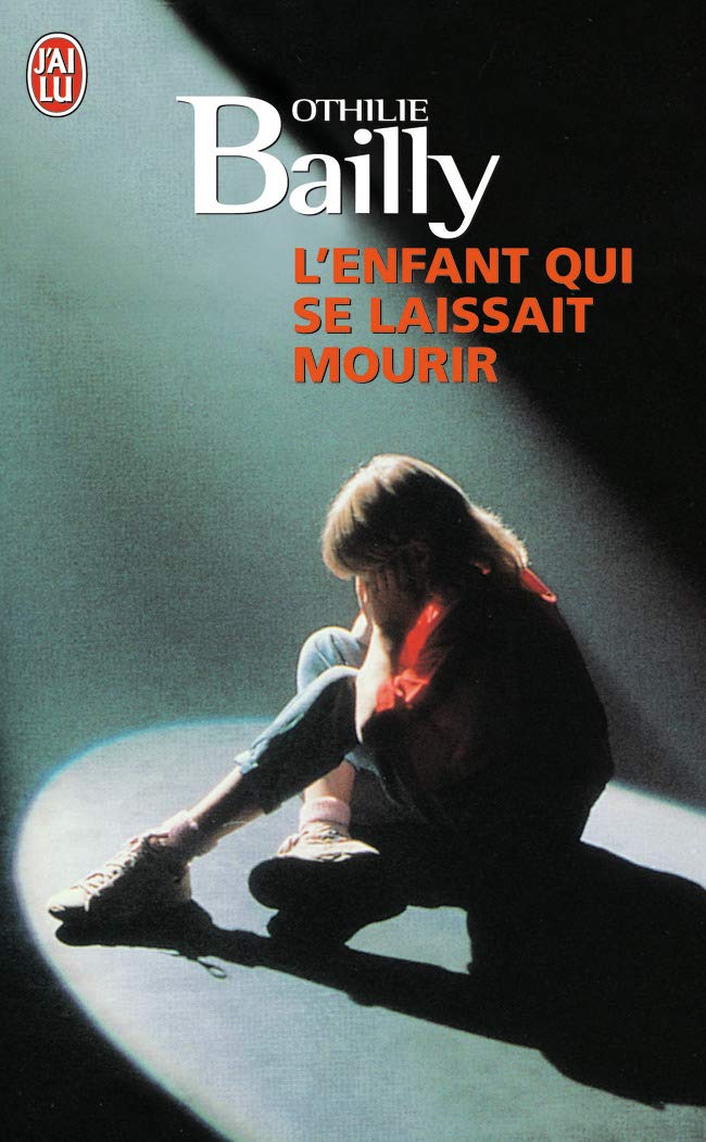 L'Enfant qui se laissait mourir Books