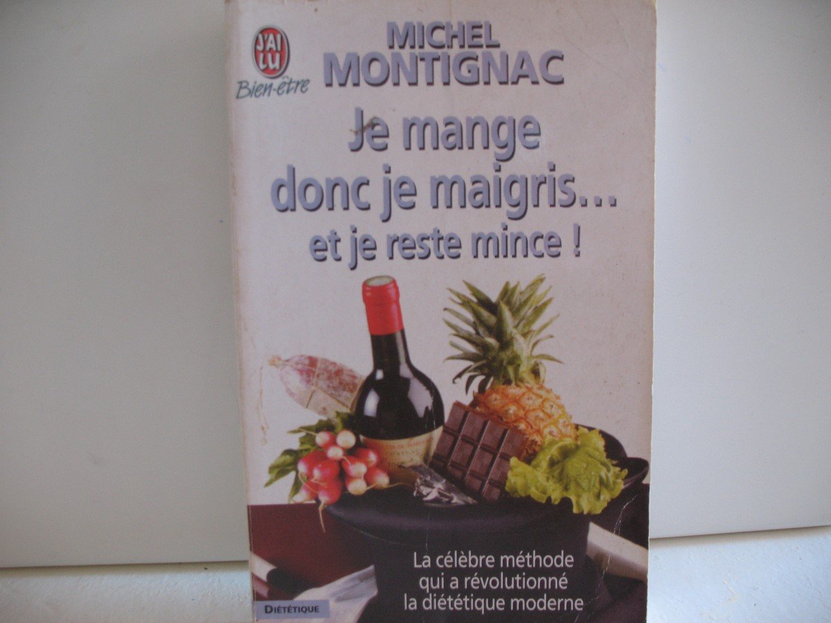 Je mange donc je maigris... et je reste mince ! book
