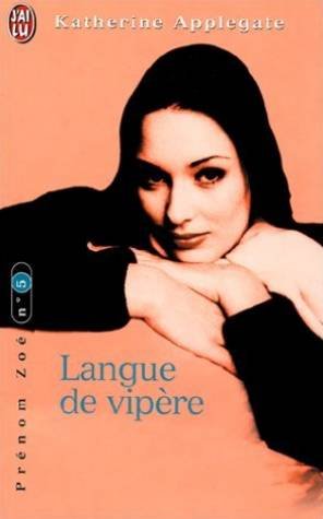 Prénom Zoé, tome 5 : langue de vipère book