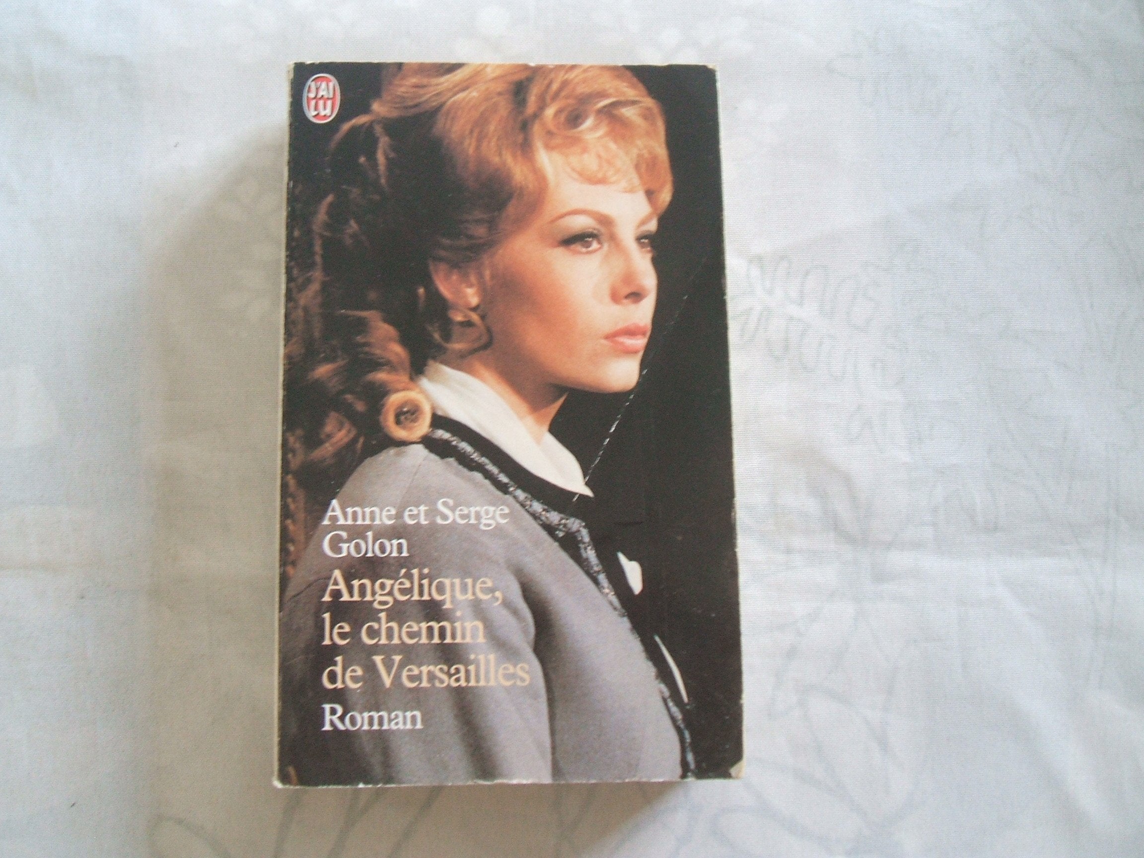 Angélique, le chemin de Versailles book