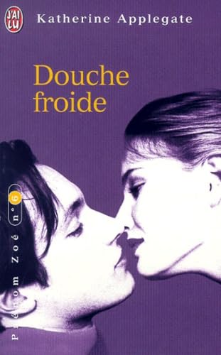 Prénom Zoé, tome 6 : Douche froide book