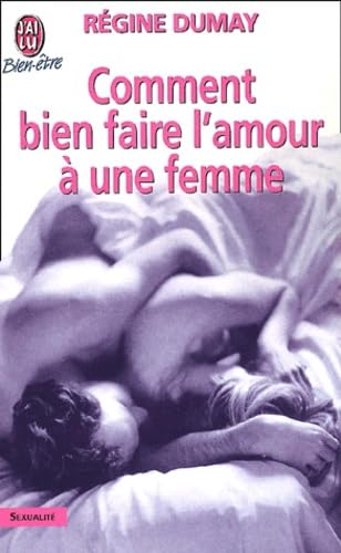 Comment bien faire l'amour a une femme Books