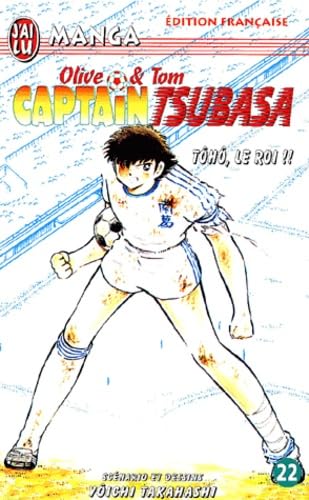 Captain Tsubasa, tome 22 : Tôhô, le roi ! book
