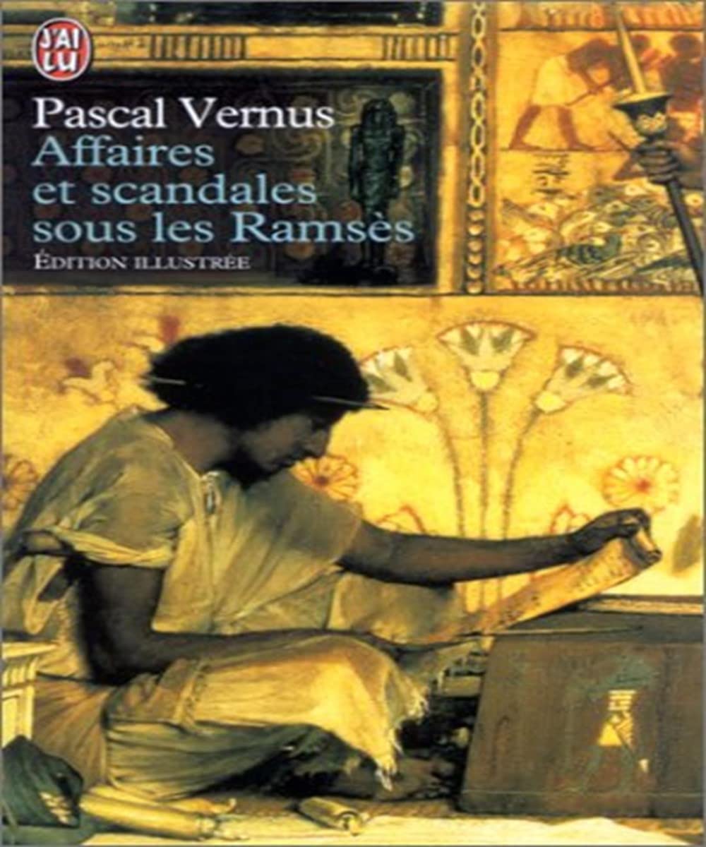 Affaires Et Scandales Sous Les Ramses. La Crise Des Valeurs Dans L'Egypte Du Nouvel Empire Books