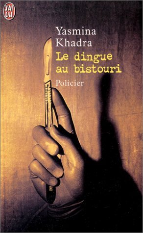 Dingue au bistouri (Le): Une enquête du commissaire Llob Books