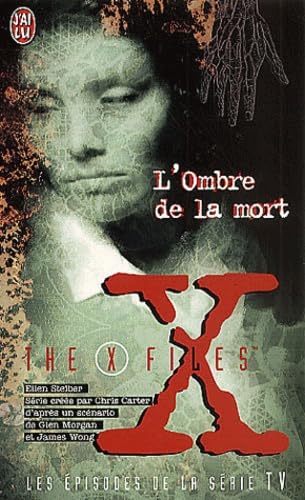 The X Files : L'Ombre De La Mort Books