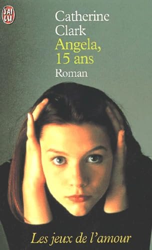 Angela, 15 ans : Les jeux de l'amour Books