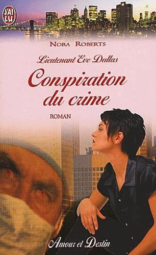 Lieutenant Eve Dallas - 8 - Conspiration du crime Eroticism