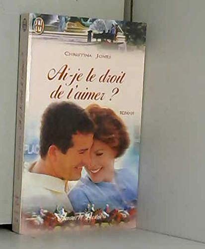 Ai-je le droit de t'aimer ? book