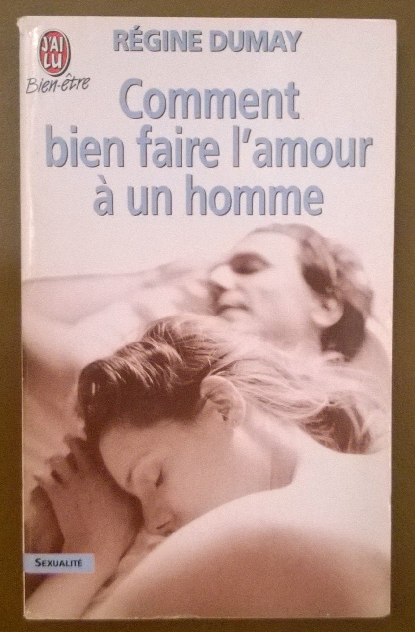 Comment bien faire l'amour a un homme Books