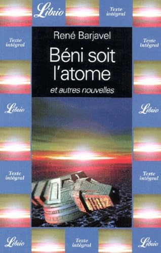 Beni soit l'atome et autres nouvelles Contemporary literature