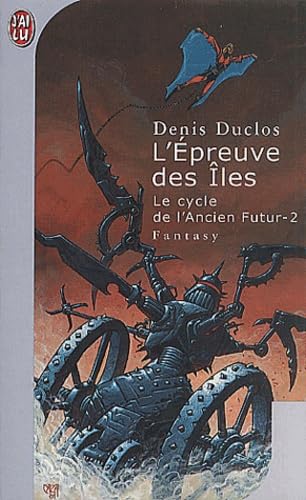 Le Cycle de l'ancien futur 2 : L'Epreuve des îles book