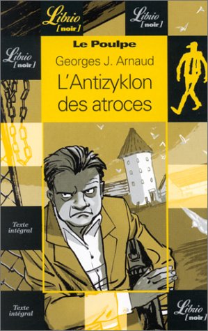 LE POULPE - L'ANTIZYKLON DES ATROCES Contemporary literature
