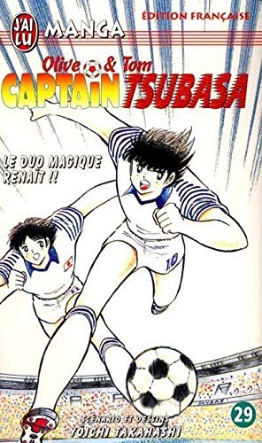 Olive & Tom, Captain Tsubasa, tome 29 : Le duo magique renaît book