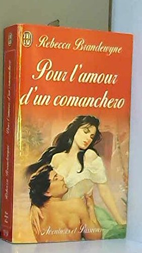 Pour l'amour d'un comanchero Books