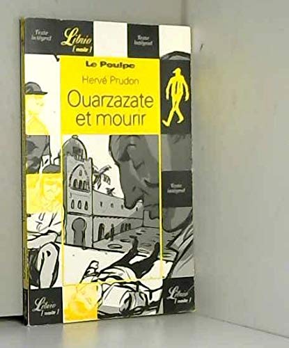 LE POULPE - OUARZAZATE ET MOURIR book