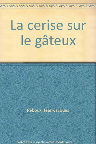 LE POULPE - LA CERISE SUR LE GATEUX Contemporary literature