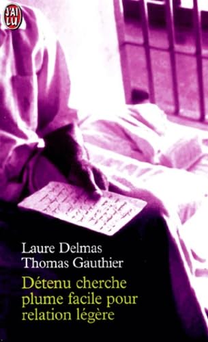 Détenu cherche plume facile pour relation légère book