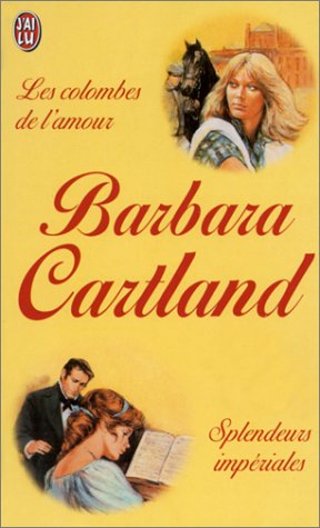 Les colombes de l'amour suivi de Splendeurs impériales Eroticism