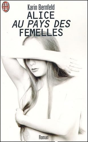 Alice au pays des femelles Books