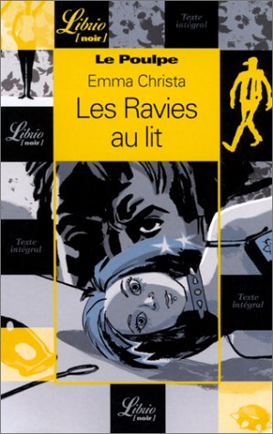 Le Poulpe : Les Ravies au lit book