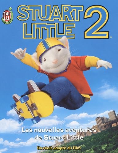 Stuart Little 2. Les Nouvelles Aventures De Stuart Little book