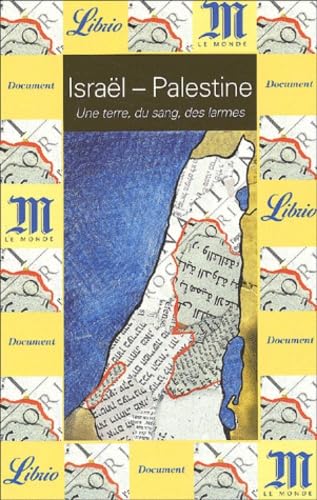 Israel - palestine: Une terre, du sang, des larmes Essays & Short Stories