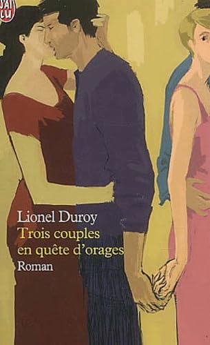 Trois couples en quete d'orages Books