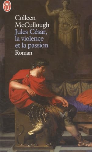 Les maîtres de Rome, Tome 5 : Jules César, la violence et la passion Contemporary literature