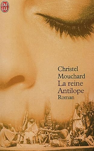 La reine antilope: Roman Fiction