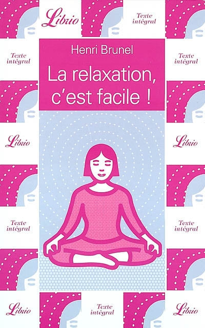 Product Image: La relaxation, c'est facile !