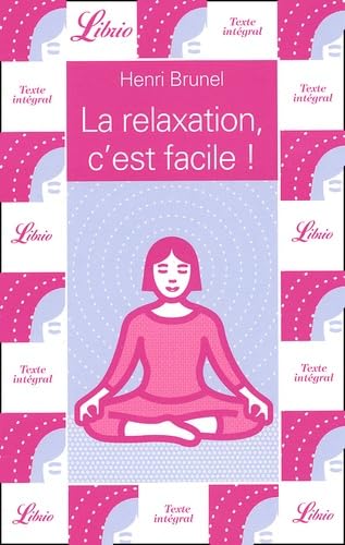Relaxation c'est facile ! (La) Religion & Esotericism